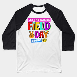 School Field Days Let the Games Begin Teacher 2024 Baseball T-Shirt